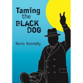 Taming the Black Dog - Paperback