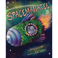 Spacemanatee! - Hardcover