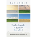 Twelve Months of Sundays Year C: Reflections On Bible Readings - Paperback