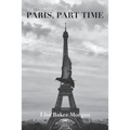 Paris, Part Time - Paperback