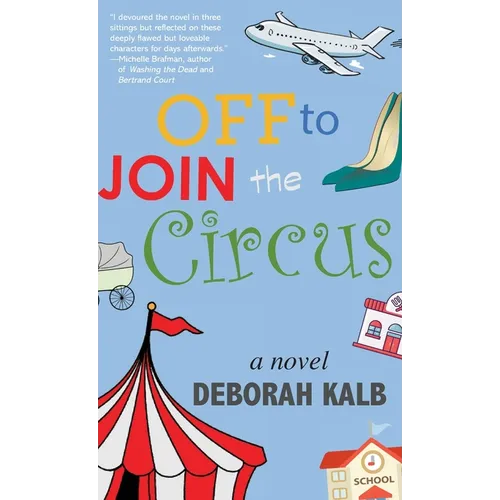 Off to Join the Circus - Hardcover