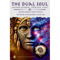 The Dual Soul Heyoka Wisdom, Starseed Light Sacred Wisdom Cosmic Energy The Power to Transform - Paperback