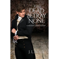 The Dead Betray None - Paperback