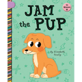 Jam the Pup - Library Binding