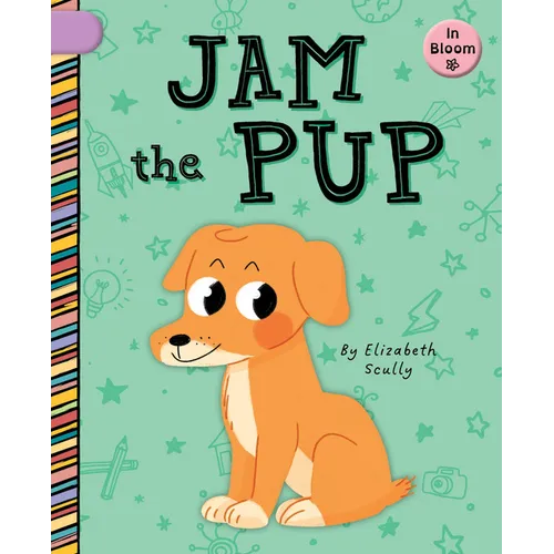 Jam the Pup - Library Binding