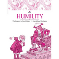 Humility: The Emperor's New Clothes Emerald and the Gems - Paperback