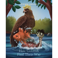 How Goldfish Find Their Way: Stories for Little Angels - Paperback