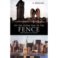 On the Other Side of the Fence - Paperback
