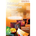 Relational Presentation: A Visually Interactive Approach Condensed Edition - Paperback