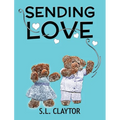 Sending Love - Hardcover