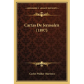 Cartas De Jerusalen (1897) - Paperback