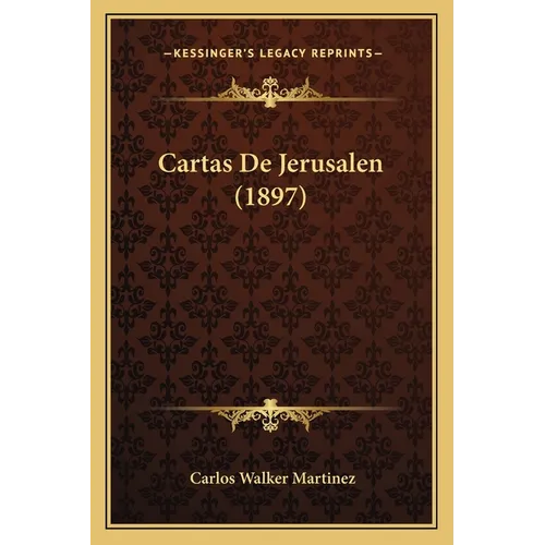 Cartas De Jerusalen (1897) - Paperback