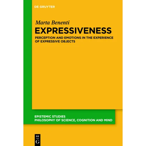 Expressiveness: Perception and Emotions in the Experience of Expressive Objects - Paperback