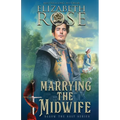 Marrying the Midwife - Paperback