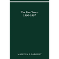 The Gee Years, 1990-1997: History of the Ohio State University - Paperback