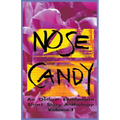 Nose Candy - An Outlaw Entitlement Short Story Anthology Volume 1 - Paperback