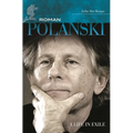 Roman Polanski: A Life in Exile - Hardcover