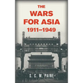 The Wars for Asia, 1911 1949 - Paperback