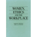 Women, Ethics and the Workplace - Hardcover
