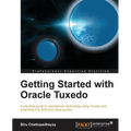 Getting Started with Oracle Tuxedo - Paperback