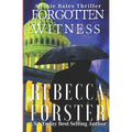 Forgotten Witness: A Josie Bates Thriller - Paperback