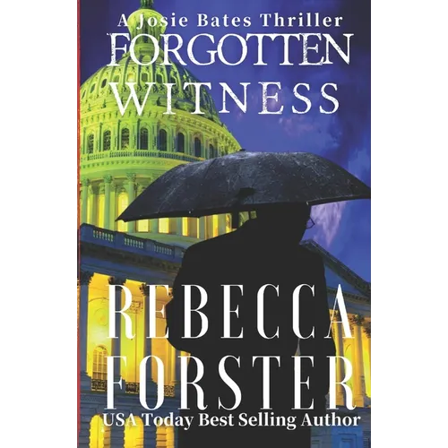 Forgotten Witness: A Josie Bates Thriller - Paperback