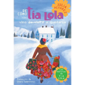 De como tia Lola vino (de visita) a quedarse (How Aunt Lola Came to (Visit) StaySpanish Edition) - Paperback