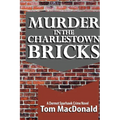 Murder in the Charlestown Bricks: A Dermot Sparhawk Crime Novel - Paperback