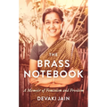 The Brass Notebook: A Memoir of Feminism and Freedom - Hardcover