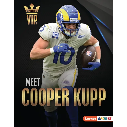 Meet Cooper Kupp: Los Angeles Rams Superstar - Library Binding