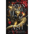 Crown of Flames and Ash - Paperback
