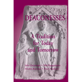 Deaconess: A Living Tradition - Paperback
