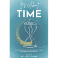It's About TIME: Pivotal Moments. Powerful Voices. Unforgettable Truths. - Paperback