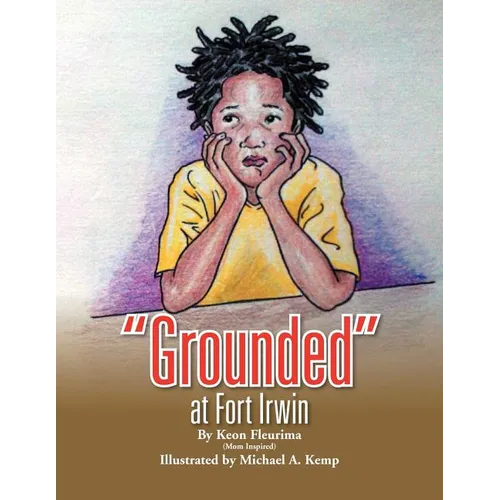 ''Grounded'' at Fort Irwin - Paperback