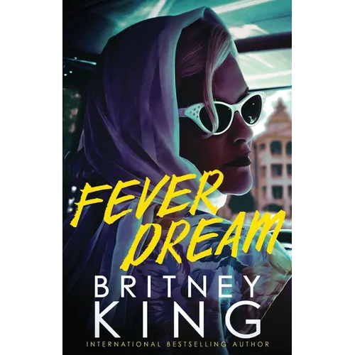 Fever Dream: A Psychological Thriller - Paperback