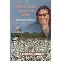 From the Cotton Fields to the Capitol: My destiny with diabetes - Paperback