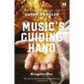 Music's Guiding Hand: A Novel Inspired by the Life of Guido d'Arezzo - Paperback