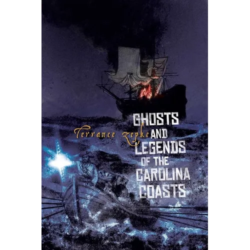 Ghosts and Legends of the Carolina Coasts - Paperback