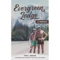 Evergreen Lodge: A Memoir - Paperback