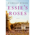 Essie's Roses - Paperback