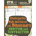 Kindergarten Math Workbook with Dinosaurs (Addition & Subtraction): Daily Math Practice Workbook - Daily Basic Math Practice for Kids - Paperback