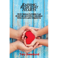 Raising Resilient Hearts - Paperback