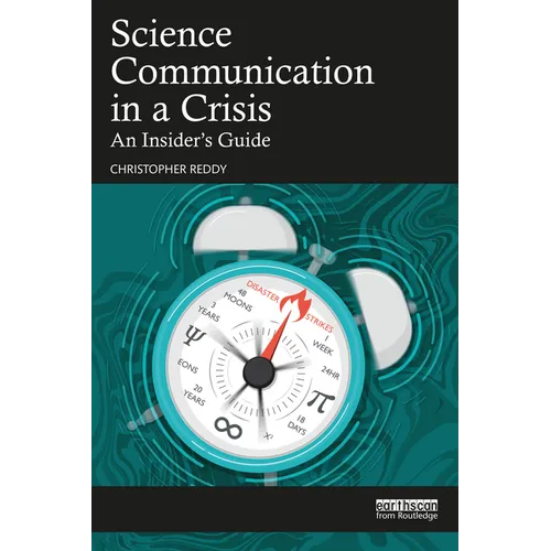 Science Communication in a Crisis: An Insider's Guide - Paperback