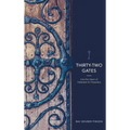 Thirty-Two Gates: Into the Heart of Kabbalah and Chassidus - Hardcover