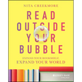 Read Outside Your Bubble: Expand Your Bookshelf, Expand Your World - Paperback