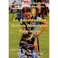 An Anishinaabe Native American Pow wow: Nuluti Equani Ehi Tribe Festival - Paperback