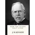 How the Other Half Lives - Paperback