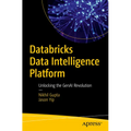 Databricks Data Intelligence Platform: Unlocking the Genai Revolution - Paperback