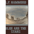 Blue are the Stars - Hardcover