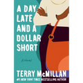 A Day Late and a Dollar Short - Paperback